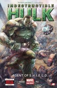 Indestructible Hulk, Vol. 1: Agent of SHIELD